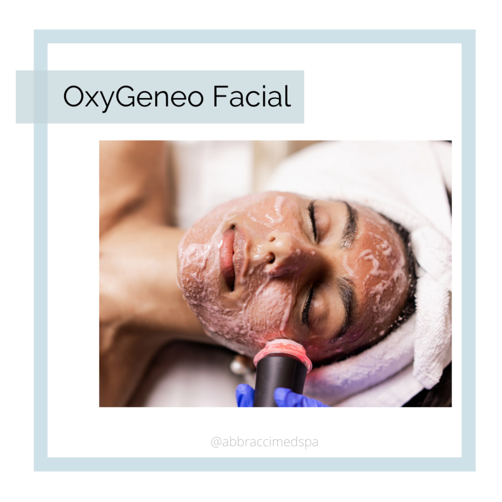 OxyGeneo Facial at Abbracci Medical Spa