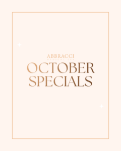 October Specials at Abbracci Medical Spa